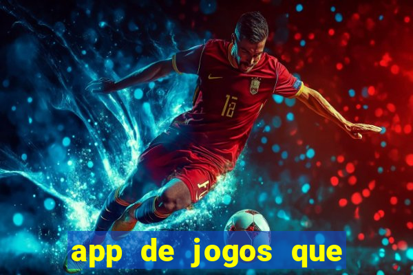 app de jogos que pagam de verdade